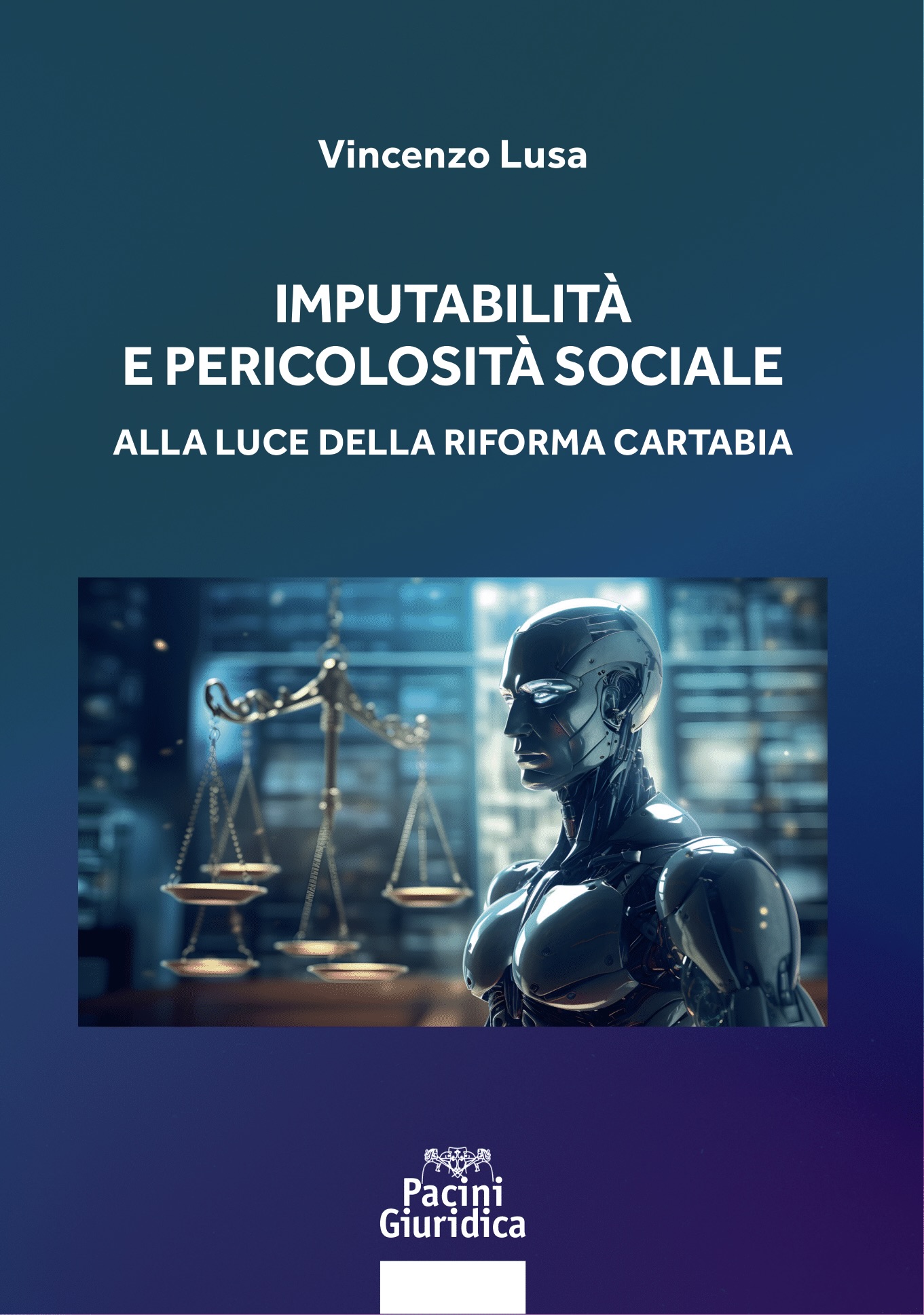 Imputabilità e pericolosità sociale