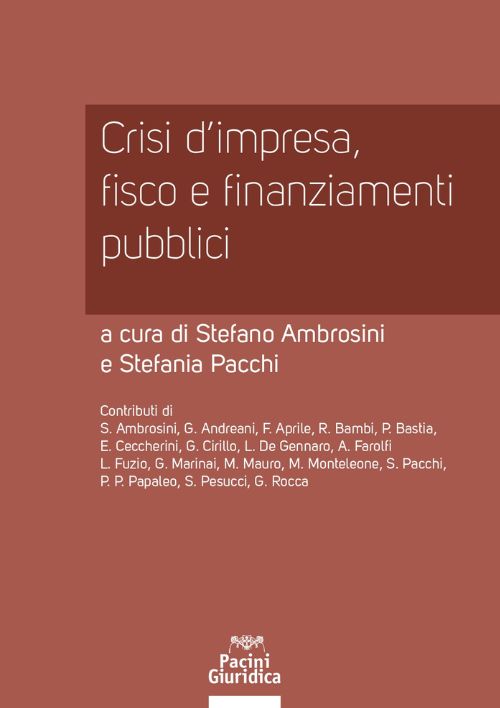 Crisi d’impresa, fisco e finanziamenti pubblici