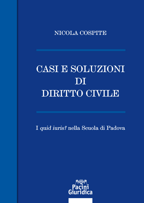 Casi e soluzioni di Diritto Civile