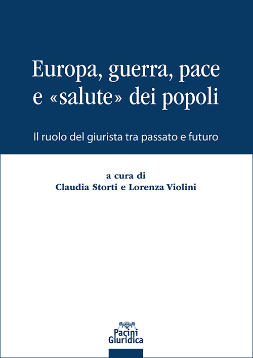 Europa, guerra, pace e «salute» dei popoli