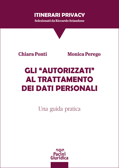 Gli "autorizzati" al trattamento dei dati personali
