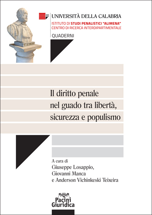 Il diritto penale nel guado tra libertà, sicurezza e populismo (solo edizione Ebook)