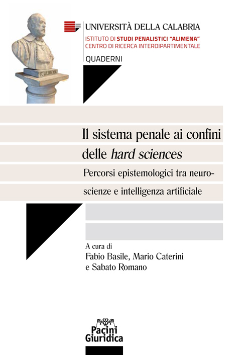 Il sistema penale ai confini delle hard sciences (solo edizione Ebook)