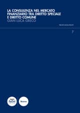 La consulenza nel mercato finanziario tra diritto speciale e diritto comune