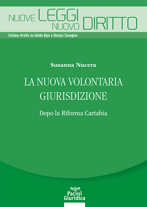 La nuova volontaria giurisdizione