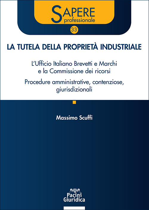 La tutela della proprietà industriale