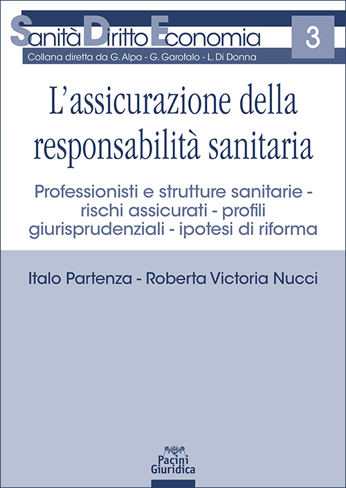 L’assicurazione della responsabilità sanitaria
