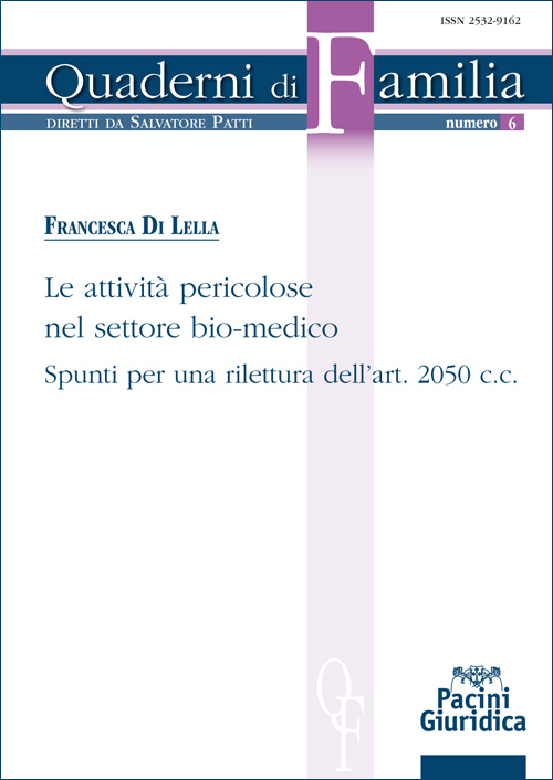 Le attività pericolose nel settore bio-medico
