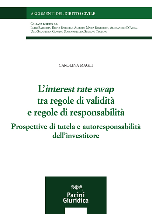 L’interest rate swap tra regole di validità e regole di responsabilità