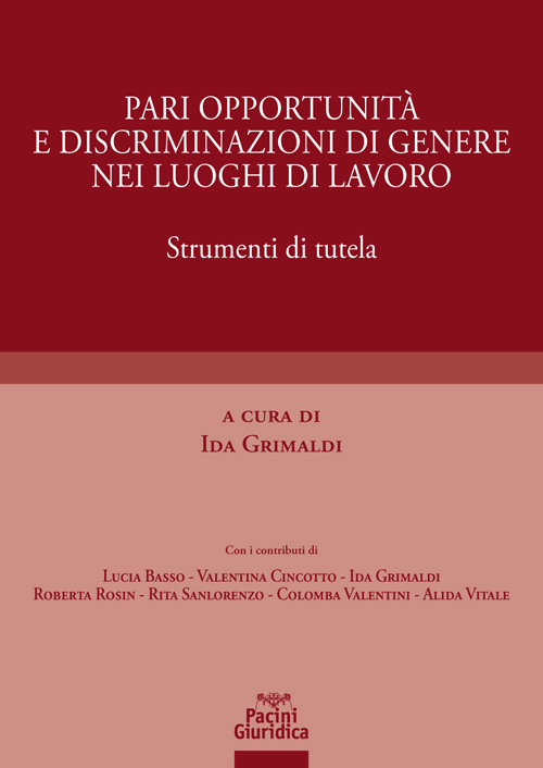 Pari opportunità e discriminazioni di genere nei luoghi di lavoro