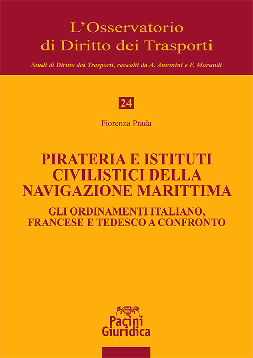 Pirateria e istituti civilistici della navigazione marittima