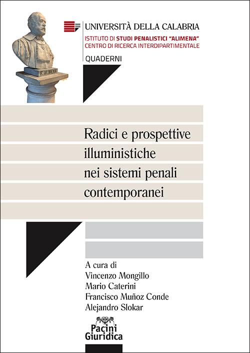 Radici e prospettive illuministiche nei sistemi penali contemporanei
