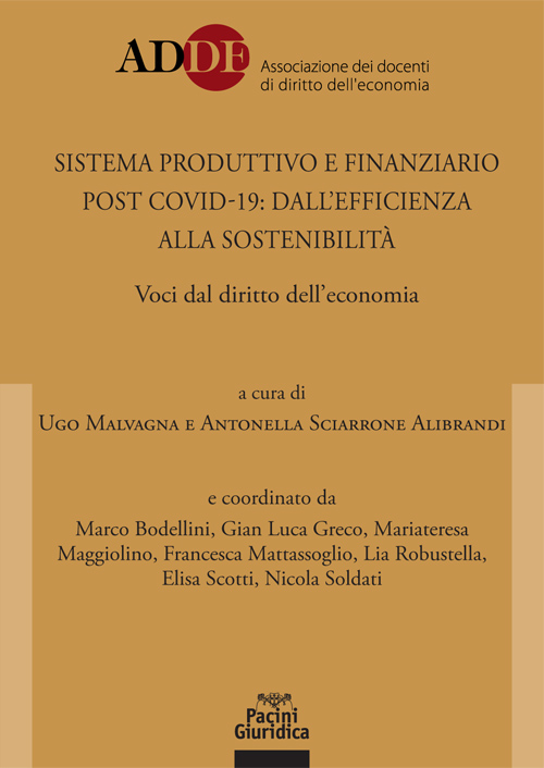 Sistema produttivo e finanziario post COVID-19: dall'efficienza alla sostenibilità