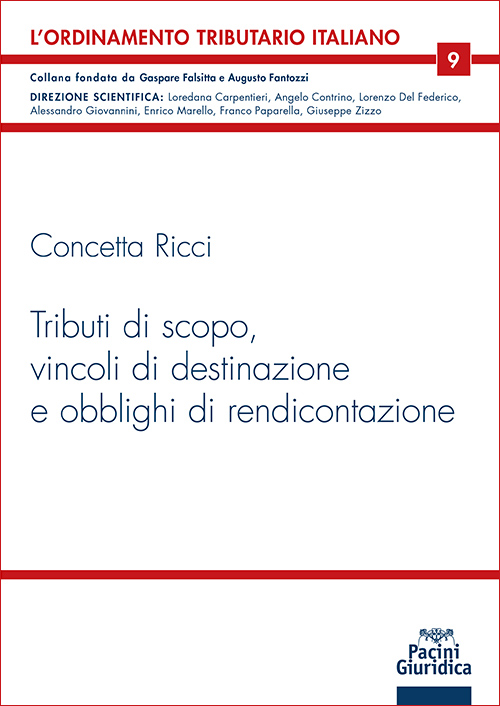 Tributi di scopo, vincoli di destinazione e obblighi di rendicontazione