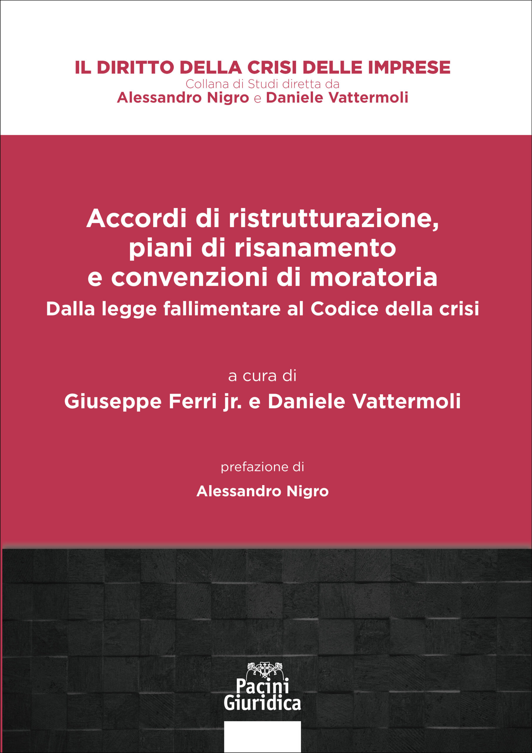Accordi di ristrutturazione, piani di risanamento e convenzioni di moratoria