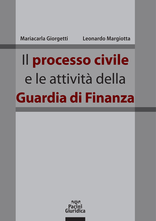 Il processo civile e le attività della Guardia di Finanza