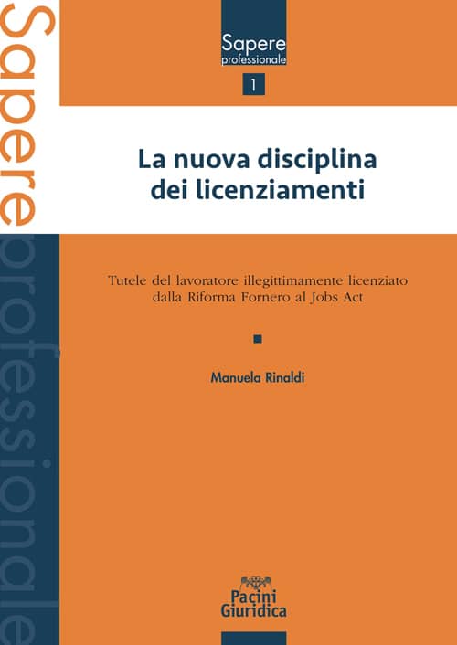 La nuova disciplina dei licenziamenti