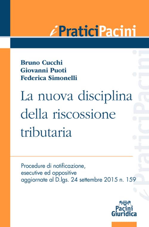 La nuova disciplina della riscossione tributaria