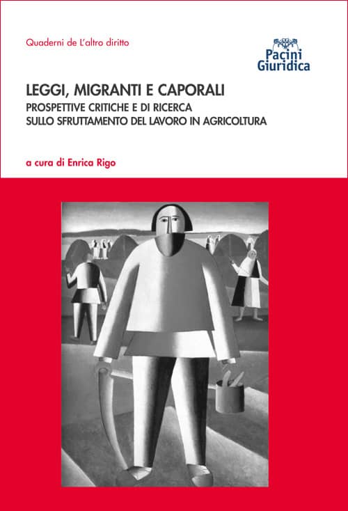 Leggi, migranti e caporali