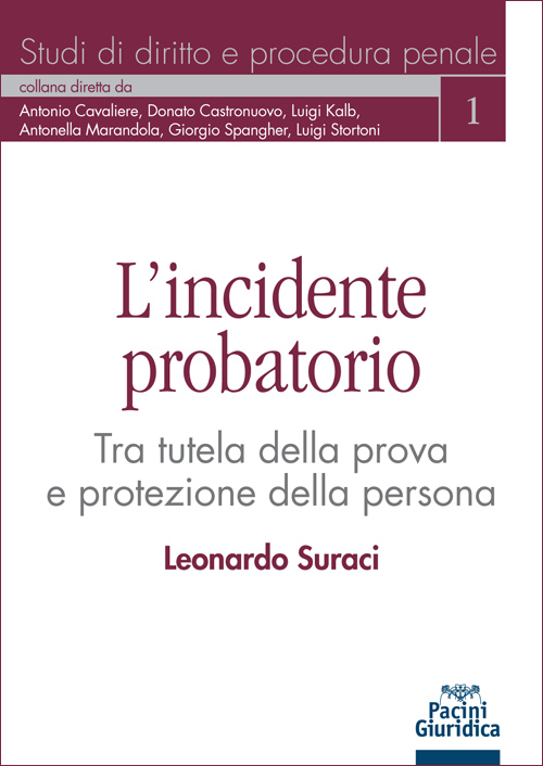 L’incidente probatorio