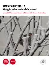 Prigioni d'Italia - Viaggio nella realtà delle carceri