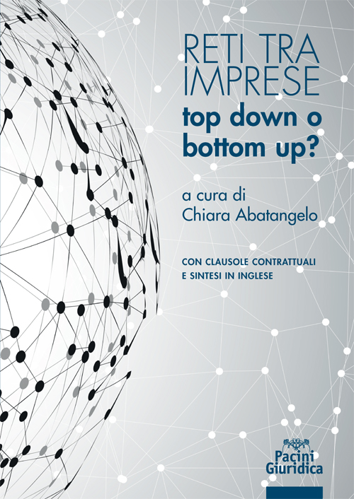 Reti tra imprese: top down o bottom up?