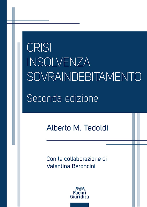 Crisi insolvenza Sovraindebitamento – Seconda edizione