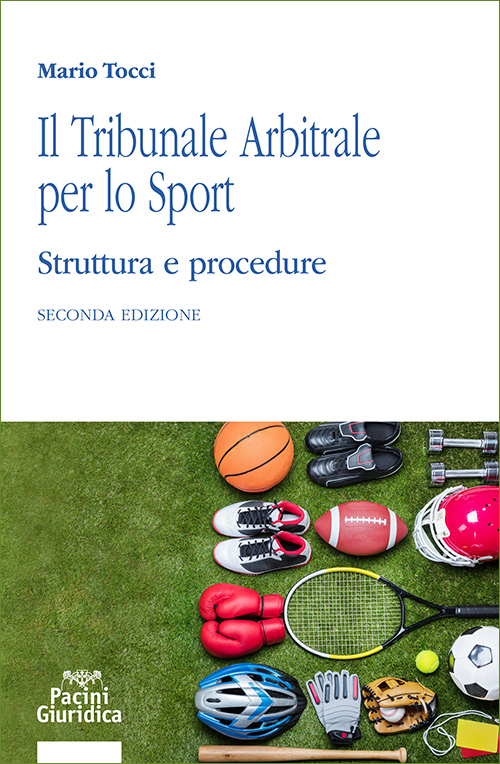 Il Tribunale Arbitrale per lo Sport – Seconda Edizione