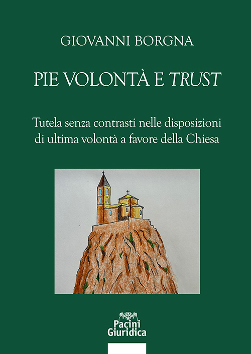 Pie volontà e <i>trust</i>