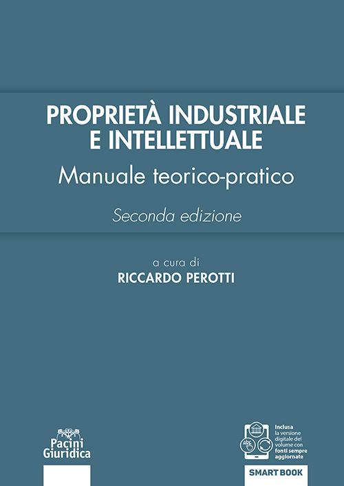 Proprietà industriale e intellettuale – Seconda edizione