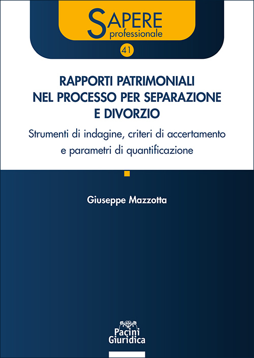 Rapporti patrimoniali nel processo per separazione e divorzio