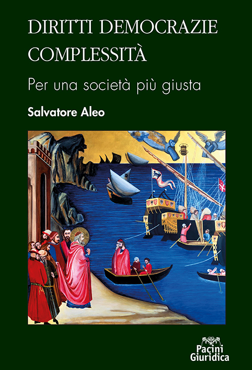 Diritti democrazie complessità - Per una società più giusta