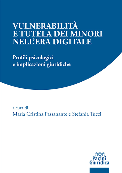 Vulnerabilità e tutela dei minori nell'era digitale