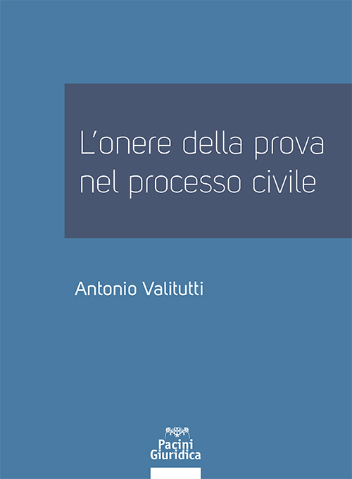 L’onere della prova nel processo civile