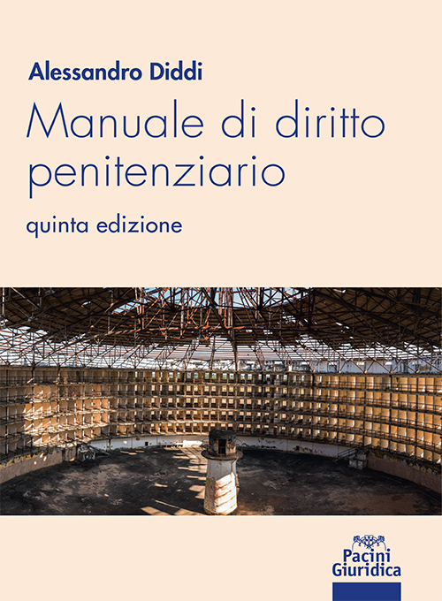 Manuale di diritto penitenziario - Quinta edizione